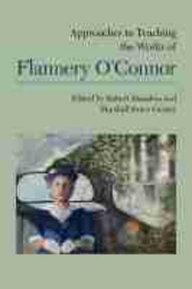 Donahoo / Gentry |  Approaches to Teaching the Works of Flannery O'Connor | Buch |  Sack Fachmedien