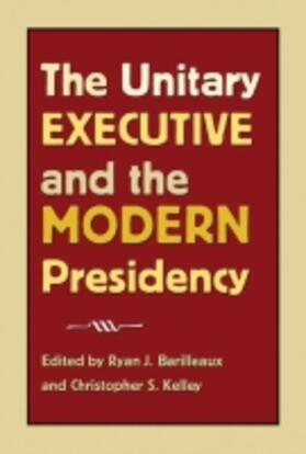 The Unitary Executive and the Modern Presidency | Buch |  Sack Fachmedien