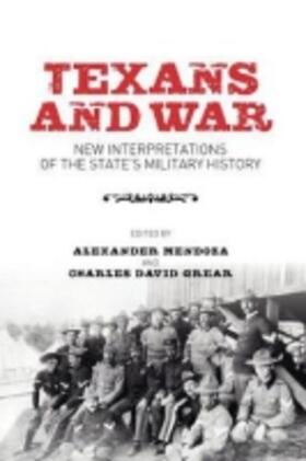 Mendoza / Grear |  Texans and War | Buch |  Sack Fachmedien
