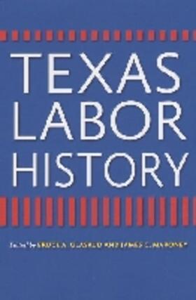  Texas Labor History | Buch |  Sack Fachmedien