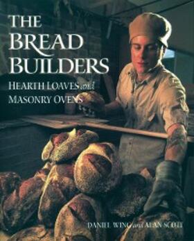 Scott / Wing |  The Bread Builders | eBook | Sack Fachmedien