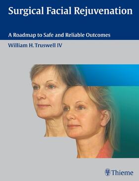 Truswell |  Surgical Facial Rejuvenation | eBook | Sack Fachmedien