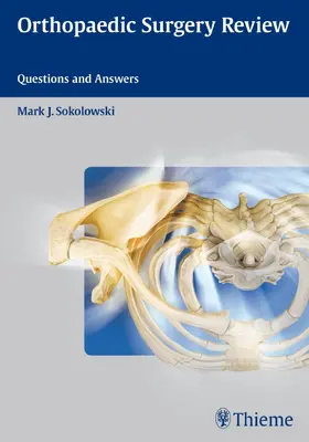 Sokolowski |  Orthopaedic Surgery Review | Buch |  Sack Fachmedien