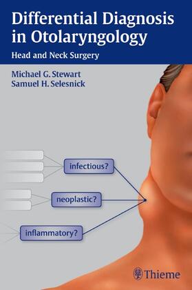 Stewart / Selesnick |  Differential Diagnosis in Otolaryngology | Buch |  Sack Fachmedien