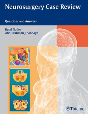 Nader / Sabbagh |  Neurosurgery Case Review | Buch |  Sack Fachmedien