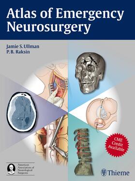 Ullman / Raksin |  Atlas of Emergency Neurosurgery | Buch |  Sack Fachmedien