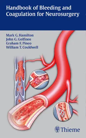 Hamilton / Golfinos / Pineo |  Handbook of Bleeding and Coagulation for Neurosurgery | Buch |  Sack Fachmedien