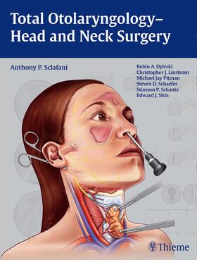 Sclafani |  Total Otolaryngology-Head and Neck Surgery | Buch |  Sack Fachmedien