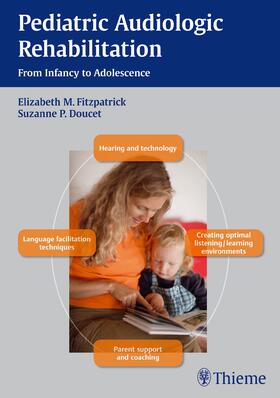 Fitzpatrick / Doucet |  Pediatric Audiologic Rehabilitation | Buch |  Sack Fachmedien