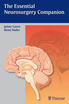 Gasco / Nader / Gragnaniello |  Gasco, J: Essential Neurosurgery Companion | Buch |  Sack Fachmedien