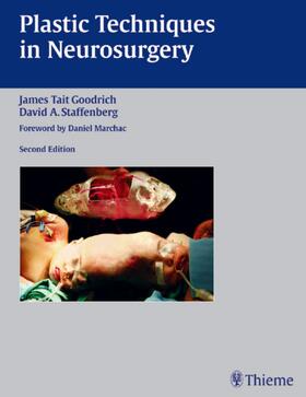 Goodrich / Staffenberg |  Plastic Techniques in Neurosurgery | eBook | Sack Fachmedien