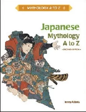 Roberts |  Japanese Mythology A to Z | Buch |  Sack Fachmedien