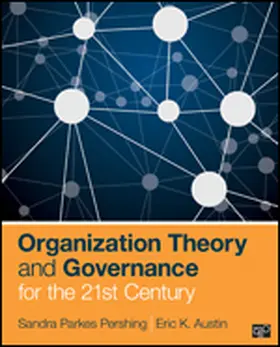 Pershing / Austin |  Organization Theory and Governance for the 21st Century | Buch |  Sack Fachmedien