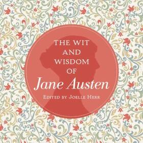Austen / Herr |  The Wit and Wisdom of Jane Austen | Buch |  Sack Fachmedien