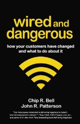 Bell / Patterson |  Wired and Dangerous | eBook | Sack Fachmedien