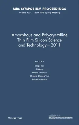 Yan / Wang / Gleskova |  Amorphous and Polycrystalline Thin-Film Silicon Science and Technology -- 2011: Volume 1321 | Buch |  Sack Fachmedien