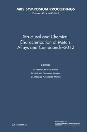 Contreras Cuevas / Campos / Esparza Muñoz |  Structural and Chemical Characterization of Metals, Alloys and Compounds-2012 | Buch |  Sack Fachmedien