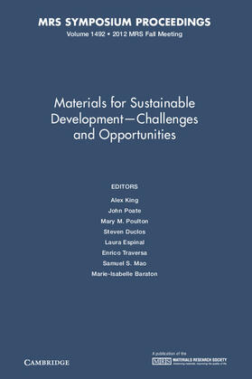 King / Poate / Poulton |  Materials for Sustainable Development - Challenges and Opportunities: Volume 1492 | Buch |  Sack Fachmedien