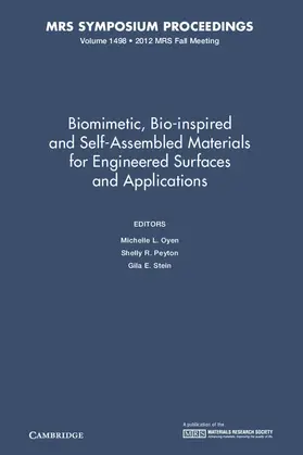 Oyen / Peyton / Stein |  Biomimetic, Bio-inspired and Self-Assembled Materials for Engineered Surfaces and Applications | Buch |  Sack Fachmedien