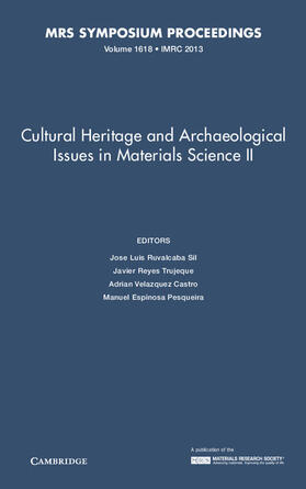 Ruvalcaba Sil / Reyes Trujeque / Velazquez Castro |  Cultural Heritage and Archaeological Issues in Materials Science II: Volume 1618 | Buch |  Sack Fachmedien