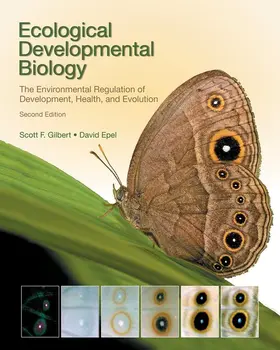 Gilbert / Epel |  Ecological Developmental Biology | Buch |  Sack Fachmedien