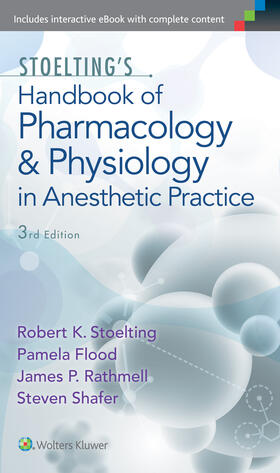 Stoelting / Flood / Rathmell |  Stoelting's Handbook of Pharmacology and Physiology in Anesthetic Practice | Buch |  Sack Fachmedien