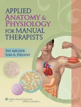 Archer / Nelson |  Applied Anatomy & Physiology for Manual Therapists | Buch |  Sack Fachmedien