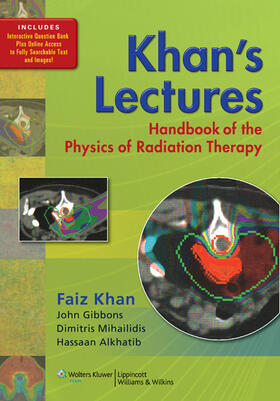 Khan |  Khan's Lectures: Handbook of the Physics of Radiation Therapy | Buch |  Sack Fachmedien
