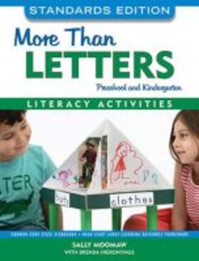 Moomaw |  More Than Letters, Standards Edition: Literacy Activities for Preschool, Kindergarten, and First Grade | Buch |  Sack Fachmedien