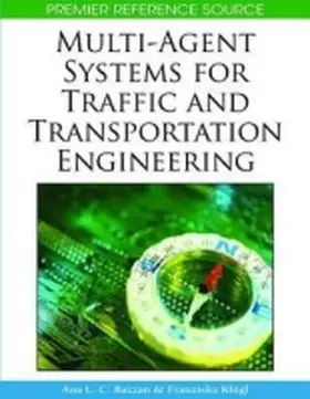 Bazzan / Klügl |  Multi-Agent Systems for Traffic and Transportation Engineering | Buch |  Sack Fachmedien