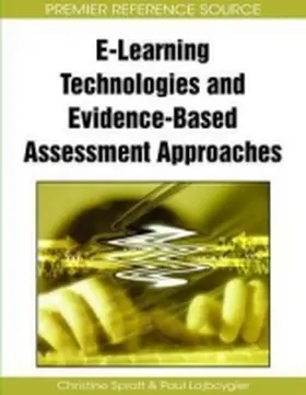 Lajbcygier / Spratt |  E-Learning Technologies and Evidence-Based Assessment Approaches | Buch |  Sack Fachmedien