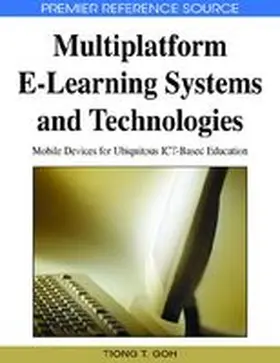 Goh |  Multiplatform E-Learning Systems and Technologies | Buch |  Sack Fachmedien