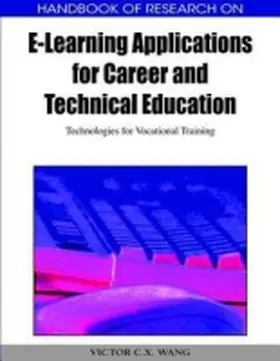  Handbook of Research on E-learning Applications for Career and Technical Education | Buch |  Sack Fachmedien