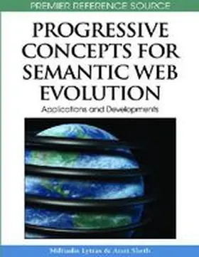 Lytras / Sheth |  Progressive Concepts for Semantic Web Evolution | Buch |  Sack Fachmedien