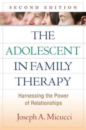 Micucci |  The Adolescent in Family Therapy, Second Edition | Buch |  Sack Fachmedien