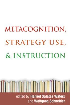 Waters / Schneider |  Metacognition, Strategy Use, and Instruction | Buch |  Sack Fachmedien