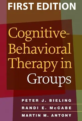 Freeman / Bieling / Stewart |  Cognitive-Behavioral Therapy in Groups | Buch |  Sack Fachmedien