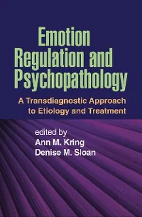 Kring / Sloan |  Emotion Regulation and Psychopathology | eBook | Sack Fachmedien