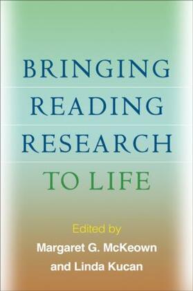 McKeown / Kucan |  Bringing Reading Research to Life | Buch |  Sack Fachmedien