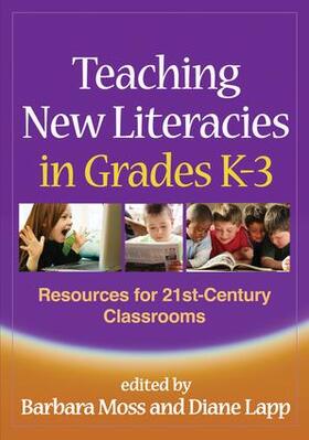 Moss / Lapp / Roser |  Teaching New Literacies in Grades K-3 | Buch |  Sack Fachmedien