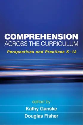 Ganske / Fisher |  Comprehension Across the Curriculum | Buch |  Sack Fachmedien