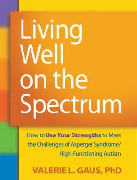 Gaus |  Living Well on the Spectrum | Buch |  Sack Fachmedien