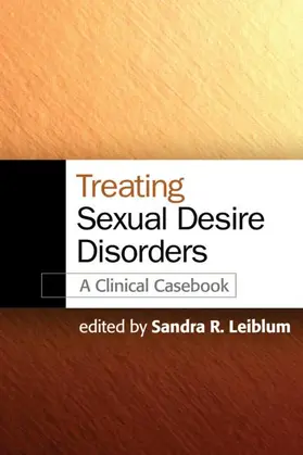 Leiblum |  Treating Sexual Desire Disorders | Buch |  Sack Fachmedien