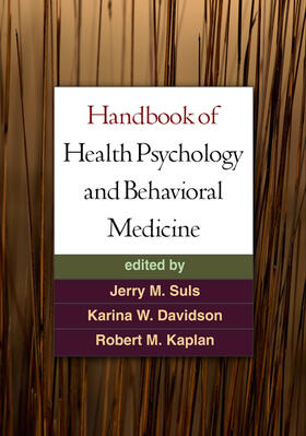 Suls / Davidson / Kaplan |  Handbook of Health Psychology and Behavioral Medicine | Buch |  Sack Fachmedien
