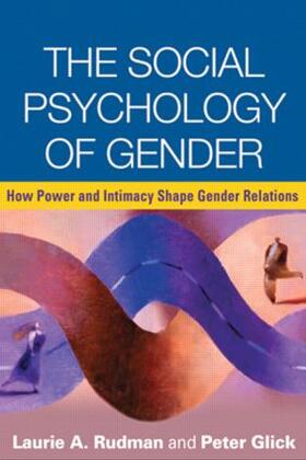 Rudman / Glick / Jackman |  The Social Psychology of Gender | Buch |  Sack Fachmedien