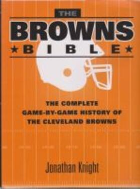 Knight |  The Browns Bible | Buch |  Sack Fachmedien