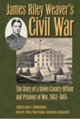  James Riley Weaver¿s Civil War | Buch |  Sack Fachmedien