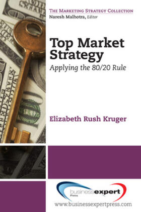 Rush Kruger / Kruger |  Top Market Strategy | Buch |  Sack Fachmedien