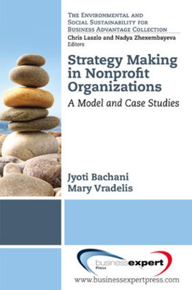 Bachani / Vradelis |  Strategy Making in Nonprofi t Organizations | Buch |  Sack Fachmedien