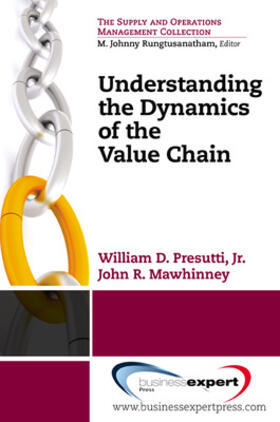 Presutti / Mawhinney |  Understanding the Dynamics of the Value Chain | Buch |  Sack Fachmedien